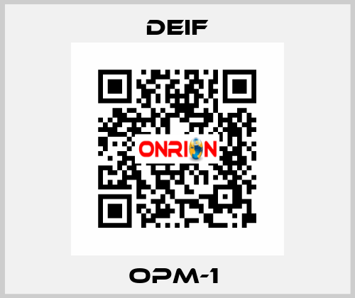 OPM-1  Deif