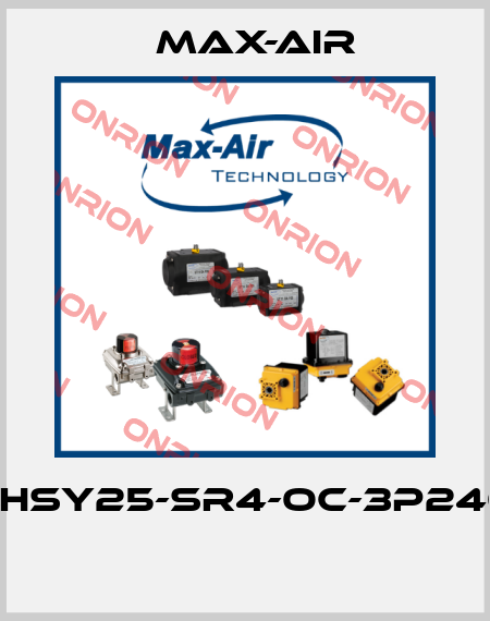 EHSY25-SR4-OC-3P240  Max-Air