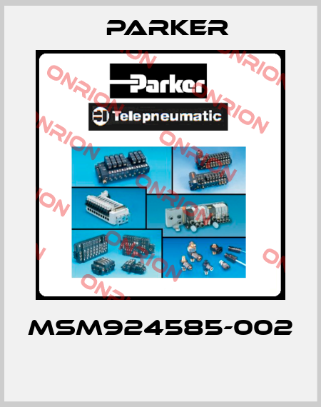 MSM924585-002  Parker