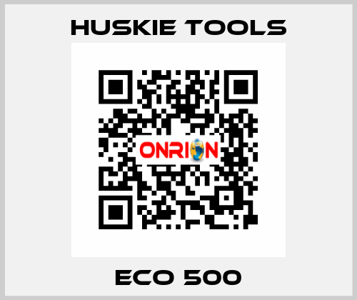 ECO 500 Huskie Tools