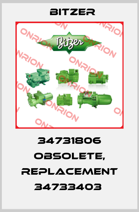 34731806 obsolete, replacement 34733403  Bitzer