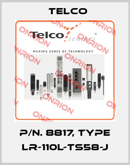 p/n. 8817, Type LR-110L-TS58-J Telco