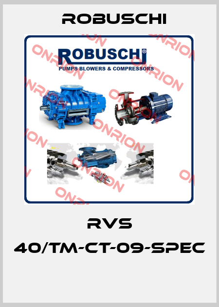 RVS 40/TM-CT-09-SPEC  Robuschi