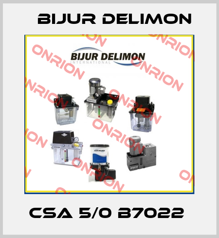 CSA 5/0 B7022  Bijur Delimon