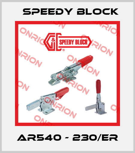AR540 - 230/ER Speedy Block