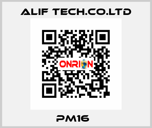 PM16   ALIF TECH.CO.LTD