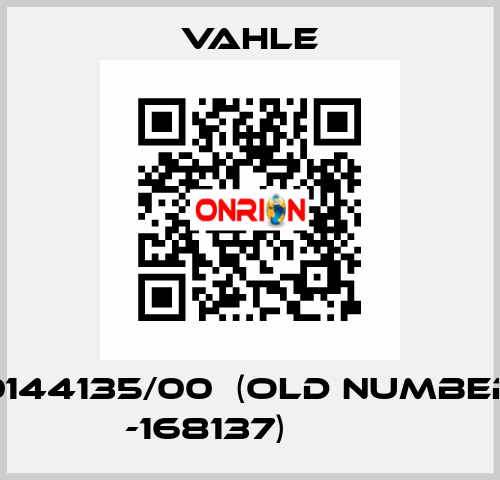 0144135/00  (old number -168137)         Vahle