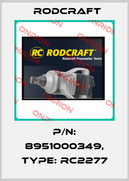 P/N: 8951000349, Type: RC2277 Rodcraft