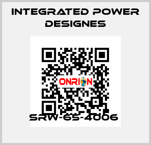 SRW-65-4006  INTEGRATED POWER DESIGNES