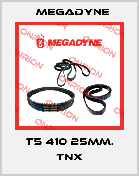 T5 410 25mm. tnx Megadyne