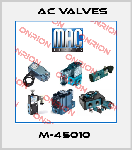 M-45010  МAC Valves