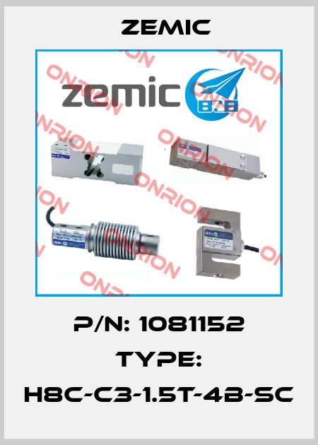 P/N: 1081152 Type: H8C-C3-1.5t-4B-SC ZEMIC