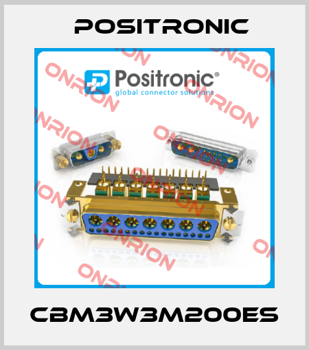 CBM3W3M200ES Positronic