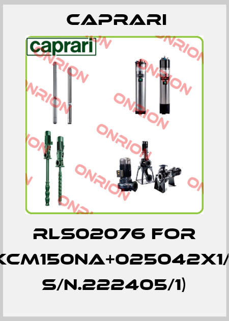 RLS02076 for KCM150NA+025042X1/1 s/n.222405/1) CAPRARI 