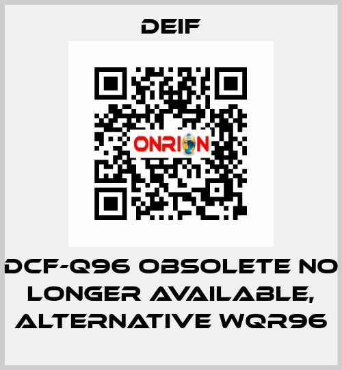 DCF-Q96 obsolete no longer available, alternative WQR96 Deif