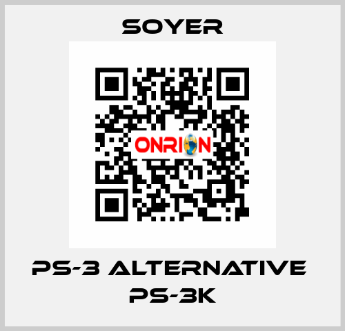 PS-3 alternative  PS-3K Soyer