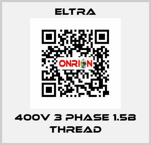 400v 3 phase 1.5B thread Eltra