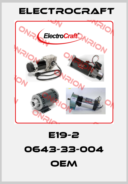 E19-2 0643-33-004 oem ElectroCraft