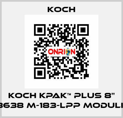 KOCH KPAK™ PLUS 8" 8638 M-183-LPP Module KOCH