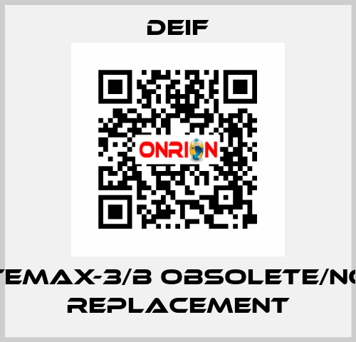 TEMAX-3/b obsolete/no replacement Deif