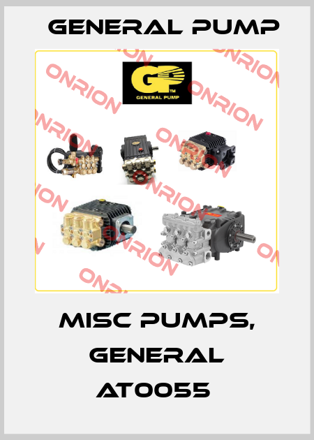 MISC PUMPS, GENERAL AT0055  General Pump