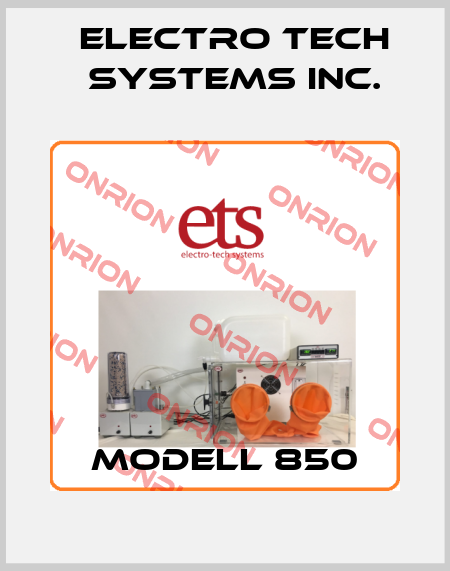 Modell 850 ELECTRO TECH SYSTEMS INC.