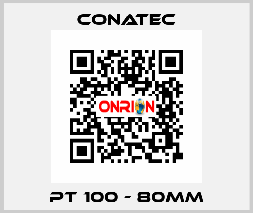 PT 100 - 80mm Conatec