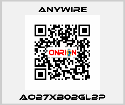 AO27XB02GL2P Anywire