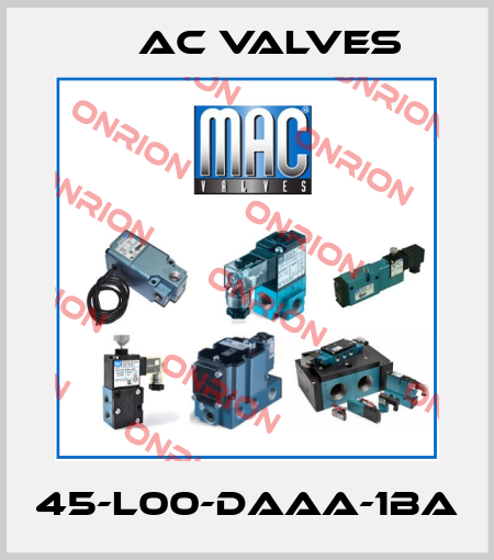 45-L00-DAAA-1BA МAC Valves