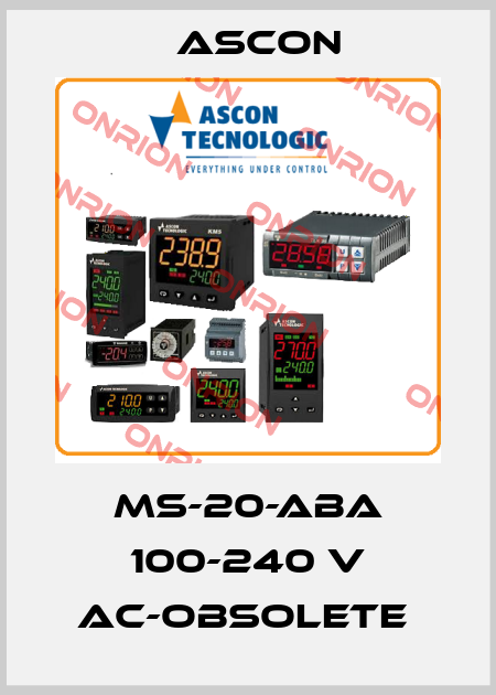 MS-20-ABA 100-240 V AC-OBSOLETE  Ascon