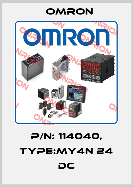 P/N: 114040, Type:MY4N 24 DC Omron