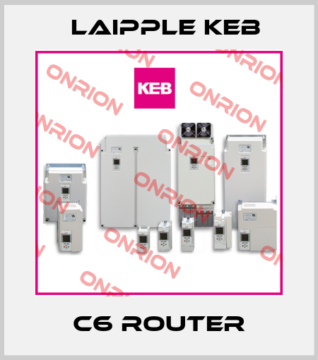 C6 Router LAIPPLE KEB