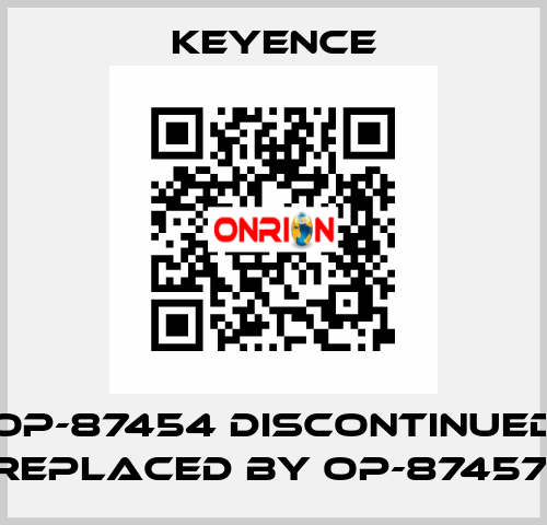 OP-87454 Discontinued Replaced by OP-87457  Keyence