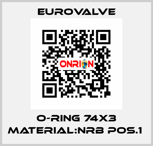 O-RING 74X3 MATERIAL:NRB POS.1  Eurovalve