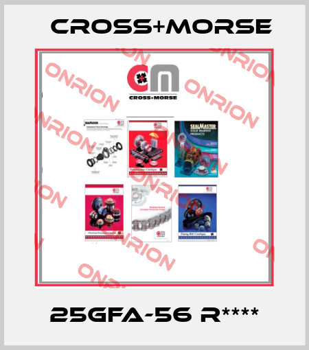 25GFA-56 R**** Cross+Morse