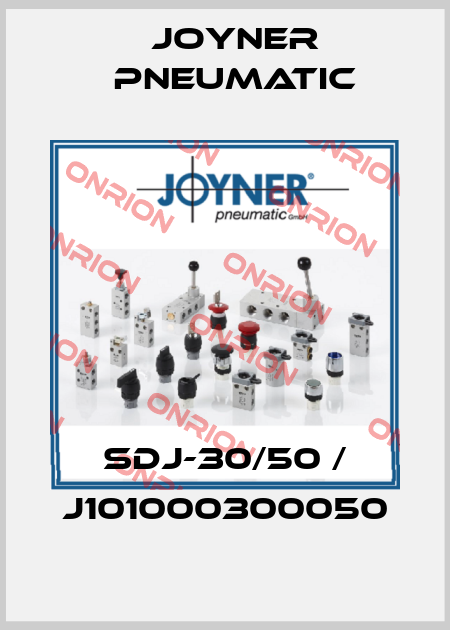 SDJ-30/50 / J101000300050 Joyner Pneumatic