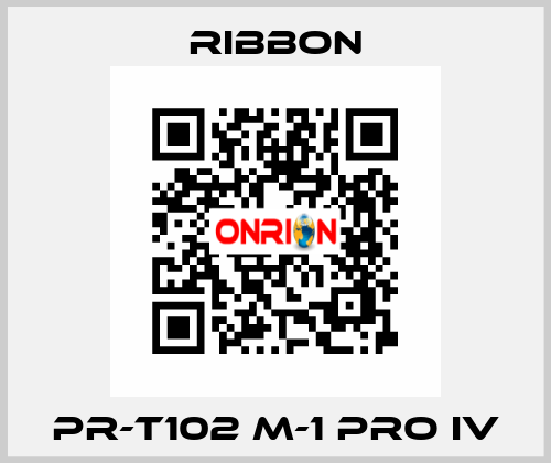 PR-T102 M-1 Pro IV Ribbon