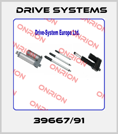 39667/91 Drive Systems