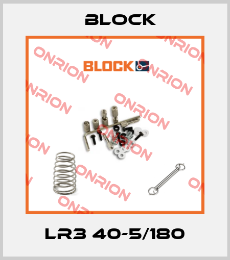 LR3 40-5/180 Block