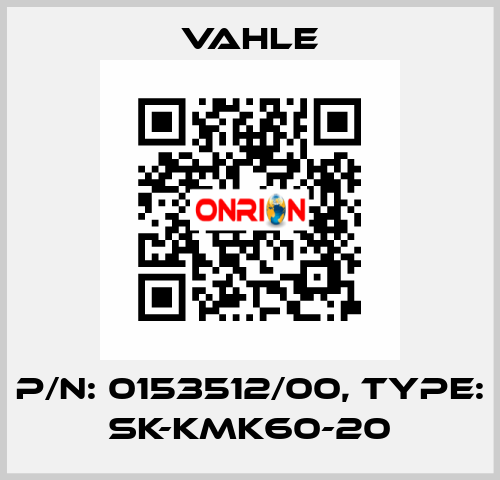 P/n: 0153512/00, Type: SK-KMK60-20 Vahle