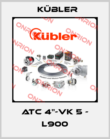ATC 4"-VK 5 - L900 Kübler