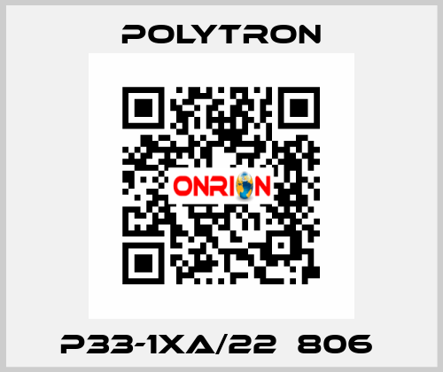 P33-1XA/22  806  Polytron