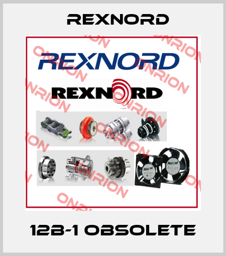 12B-1 obsolete Rexnord