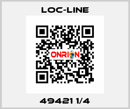 49421 1/4 Loc-Line