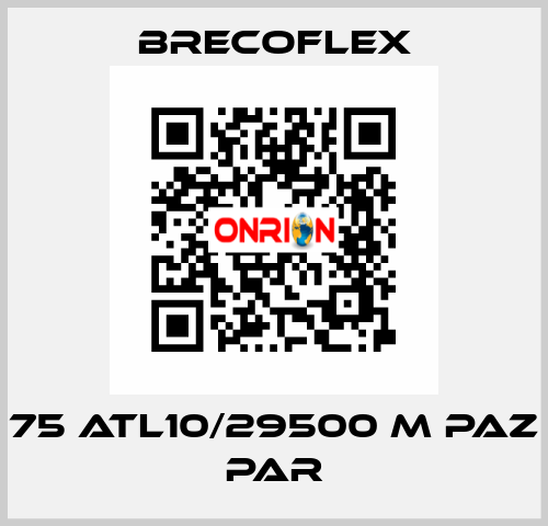 75 ATL10/29500 M PAZ PAR Brecoflex