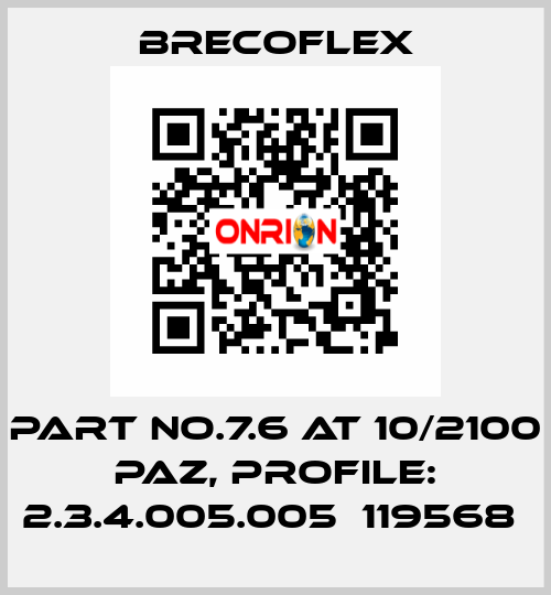 PART NO.7.6 AT 10/2100 PAZ, PROFILE: 2.3.4.005.005  119568  Brecoflex