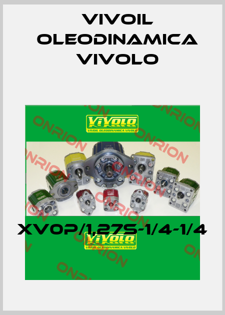 XV0P/1,27S-1/4-1/4 Vivoil Oleodinamica Vivolo