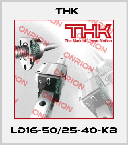 LD16-50/25-40-KB THK