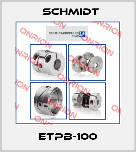 ETPB-100 Schmidt