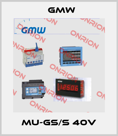 MU-GS/S 40V GMW
